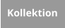 Kollektion